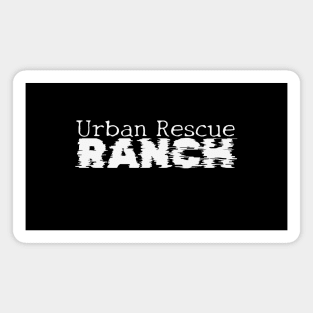 Urban Rescue Ranch - Finding Second Chances Magnet